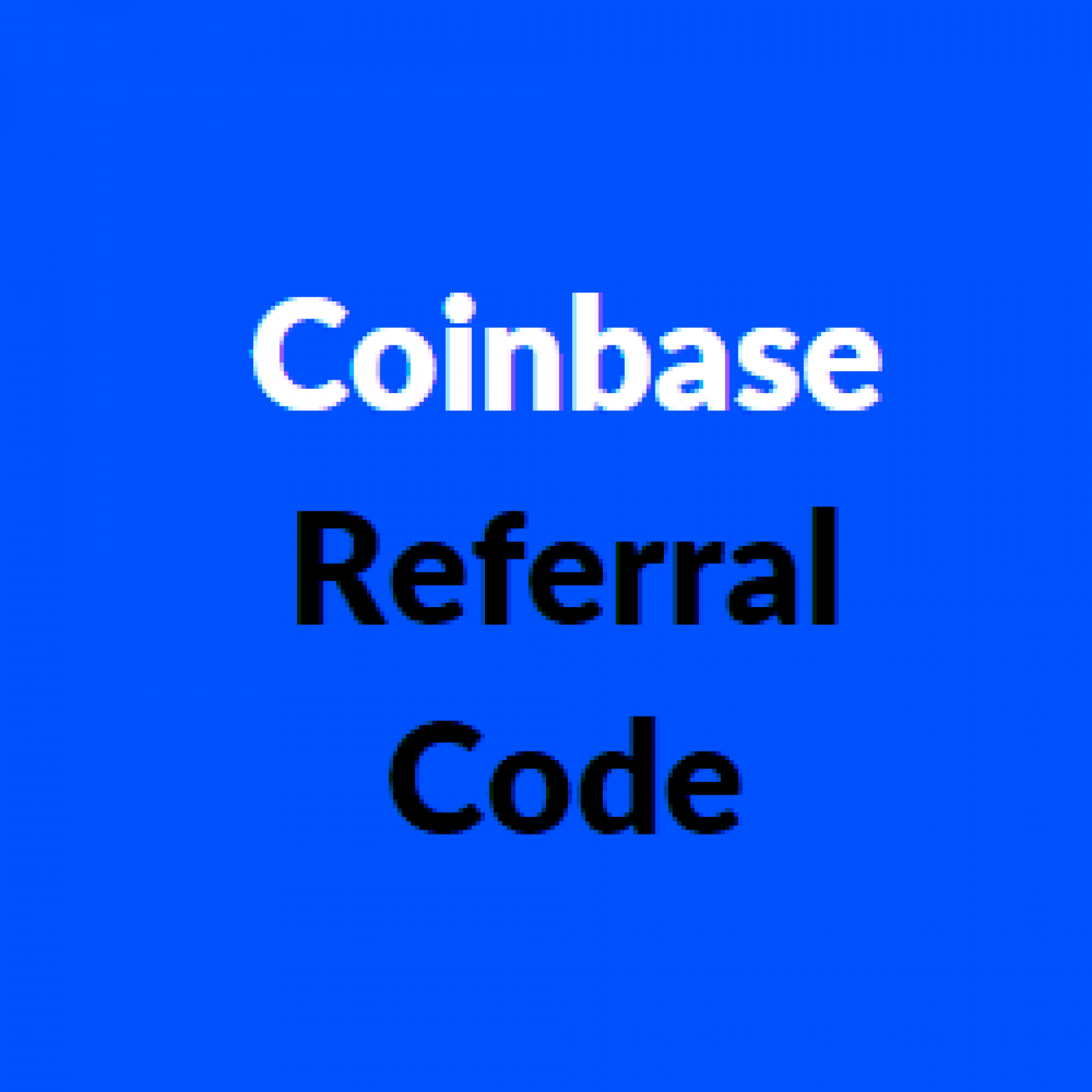 Coinbase App: Bring Friends and Get $10 | Referral Code
