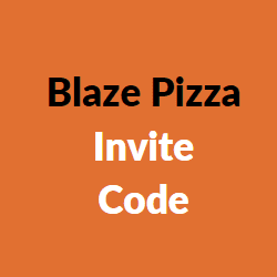 blaze pizza invite code