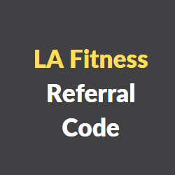 LA Fitness referral code