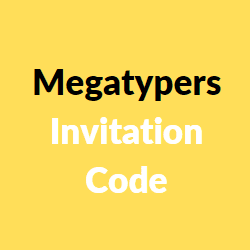 megatypers invitation code
