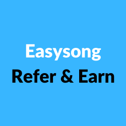 Easysong Refer & Earn