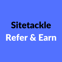Sitetackle Refer & Earn