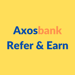Axosbank Refer & Earn