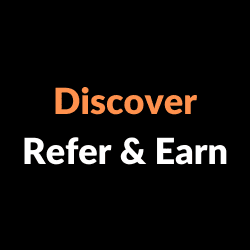 Discover Refer & Earn