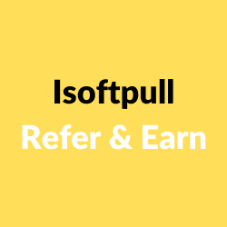 Isoftpull Refer & Earn