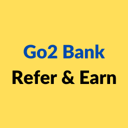 Go2 Bank Refer & Earn