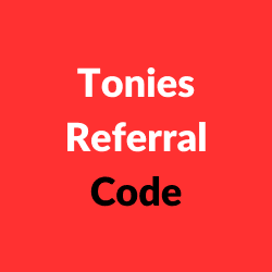 Tonies Referral Code