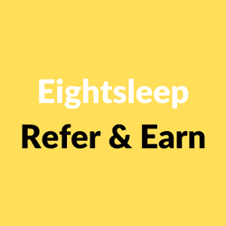 Eightsleep Refer & Earn