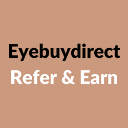 Eyebuydirect Refer & Earn