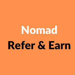 Nomad Refer & Earn