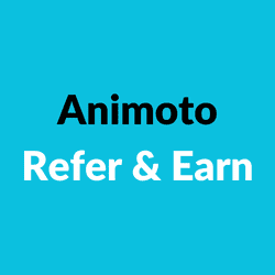 Animoto Refer & Earn