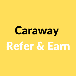 Caraway Refer & Earn