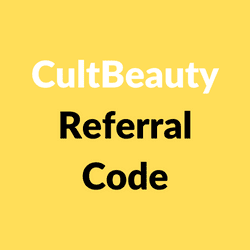 Cultbeauty Referral Code