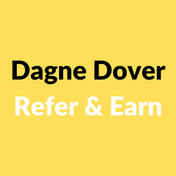 Dagne Dover Refer & Earn