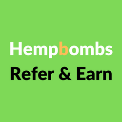 Hempbombs Refer & Earn