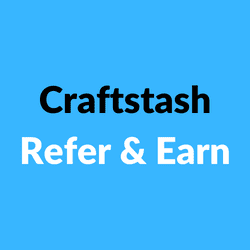 Craftstash Refer & Earn